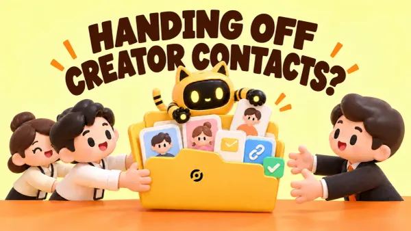 A team hands off a creator contact folder with the OneCrew robot beneath the headline “HANDING OFF CREATOR CONTACTS?”