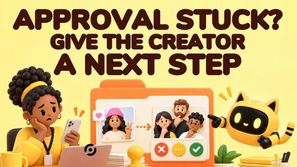A marketing manager waits for an internal creator quote decision as the OneCrew mascot organizes approval options. Cover: “APPROVAL STUCK? GIVE THE CREATOR A NEXT STEP”.