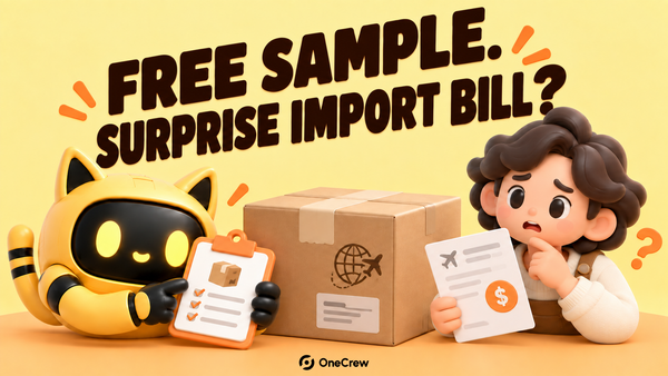 A cat-eared robot checks a shipping clipboard while a puzzled creator holds an import bill beside an overseas parcel. The headline reads “Free sample. Surprise import bill?”