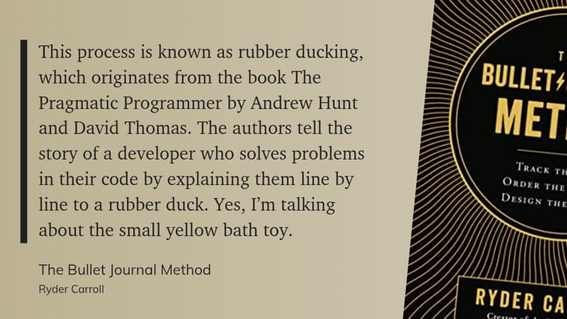 Advice from The Pragmatic Programmer