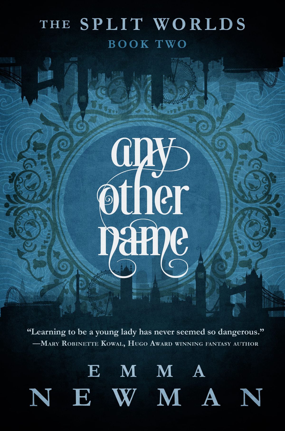 Any Other Name - Split Worlds series book 2