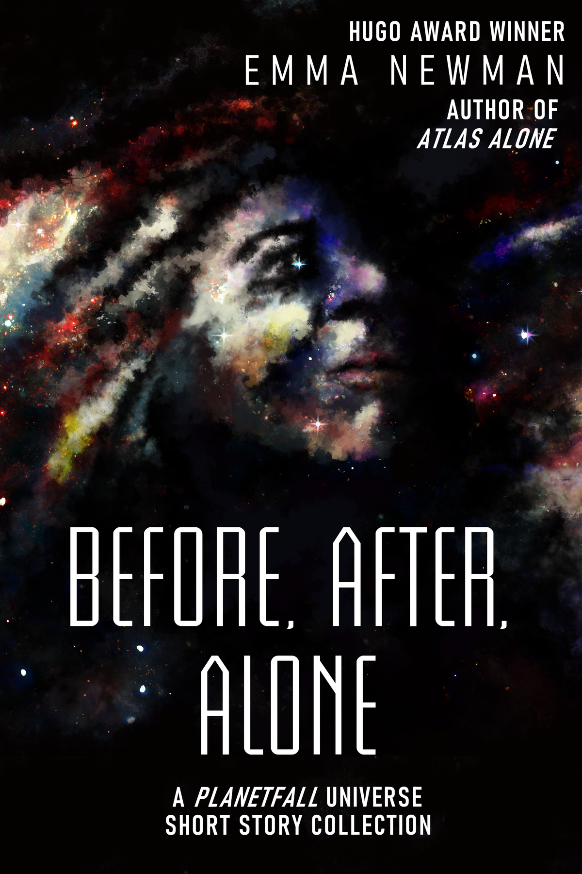 Before, After, Alone - A Planetfall Universe short story collection