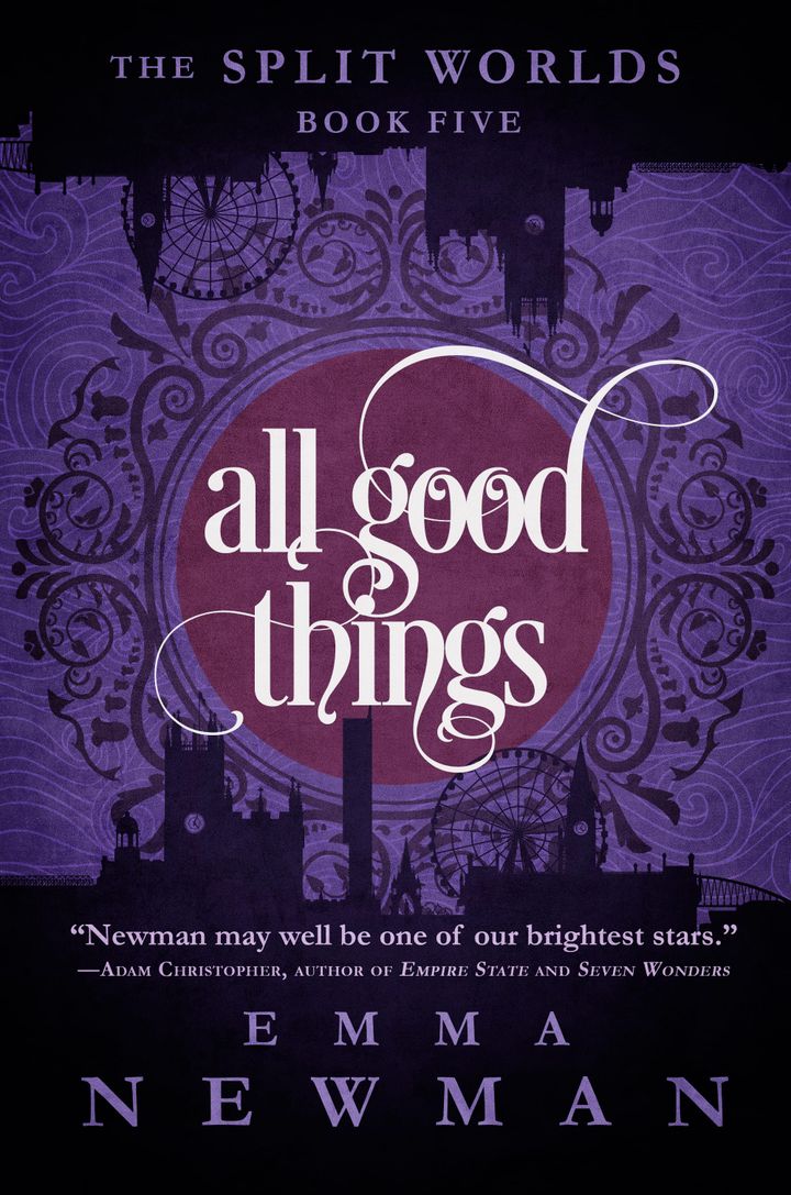 All Good Things - Split Worlds series book 5