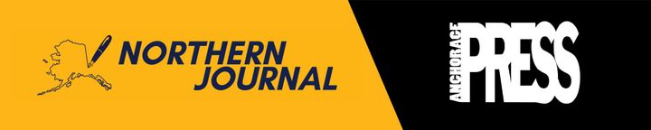 Northern Journal 🤝 Anchorage Press