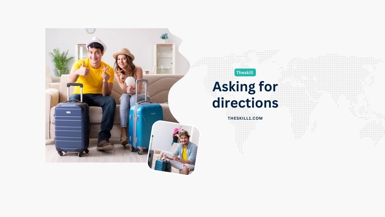 Asking for directions