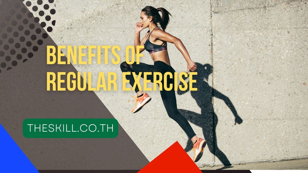 Benefits of Regular Exercise
