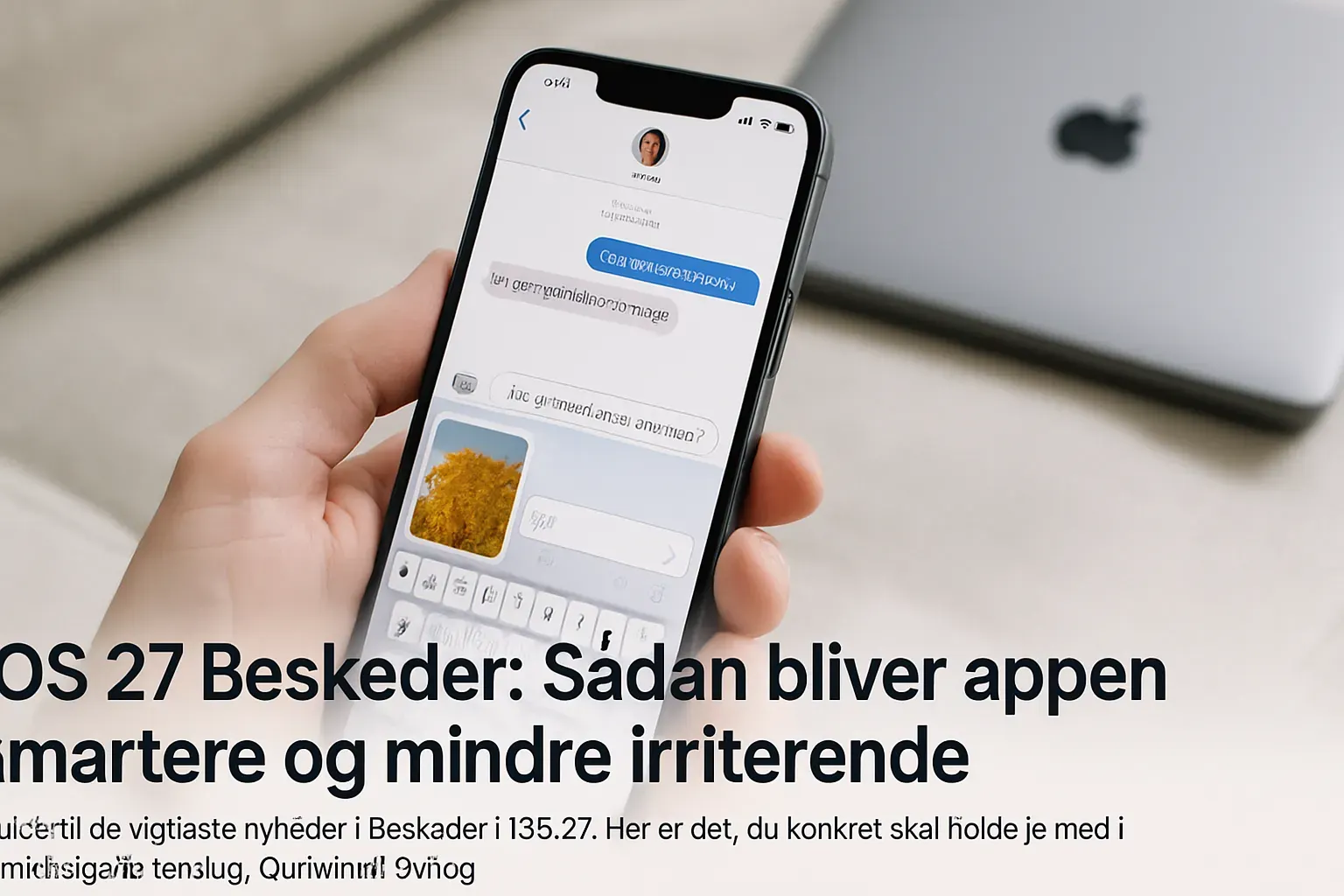 iOS 27 Beskeder: Sådan bliver appen smartere og mindre irriterende Artikelbillede