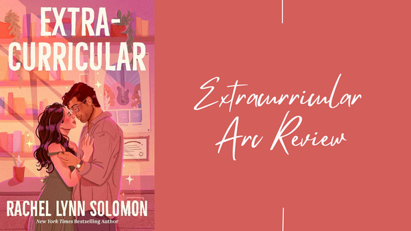 Extracurricular Arc Review
