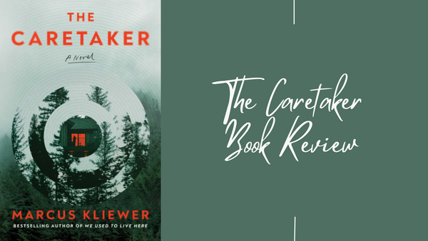 The Caretaker Book Review