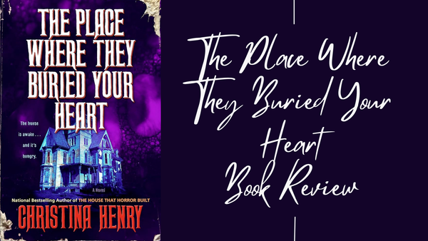 The Place Where They Buried Your Heart Book Review