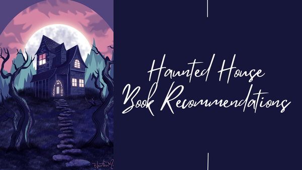 Haunted House Book Recommendations