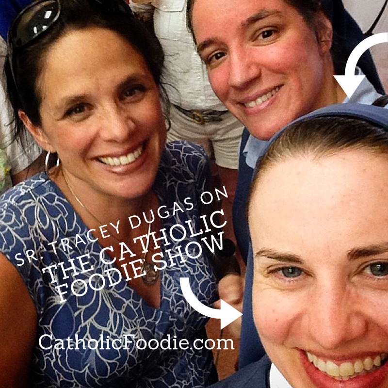 #MediaNun Sr. Tracey Dugas on The Catholic Foodie Show