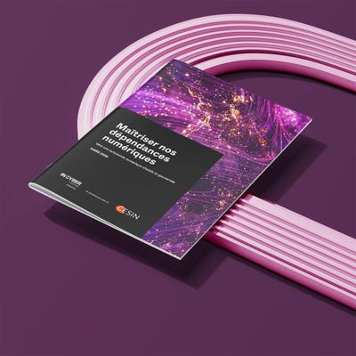 Livre blanc CESIN × Forum INCYBER — Maîtriser nos dépendances numériques