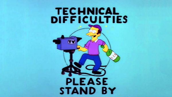 A screenshot of The Simpsons, with a picture of a drunk cameraman under text reading "Technical difficulties please stand by"