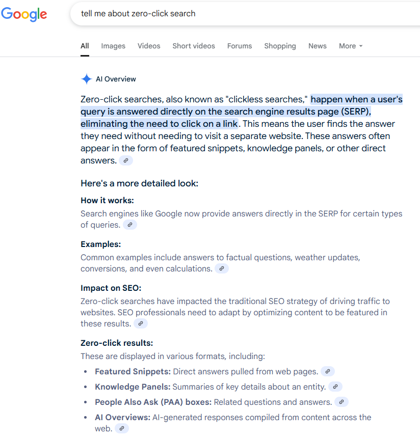 Google search results for the query "tell me about zero-click search," showing a direct answer at the top of the page that defines zero-click searches and provides examples, without requiring the user to click on any external links.