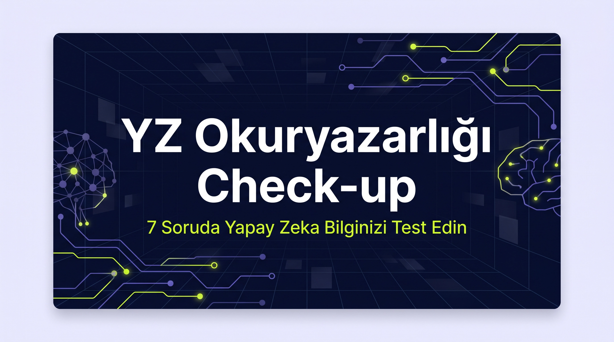 Bir Sözlükten Doğan Oyun: YZ Okuryazarlığı Check-up