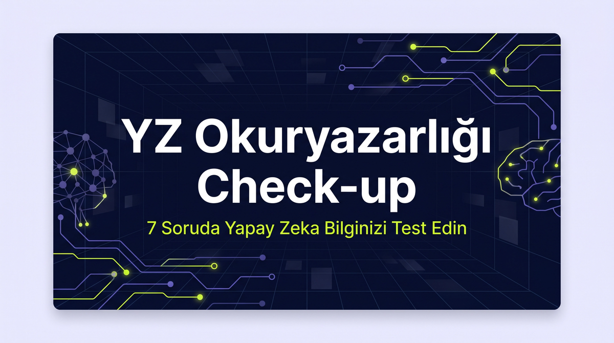 Bir Sözlükten Doğan Oyun: YZ Okuryazarlığı Check-up