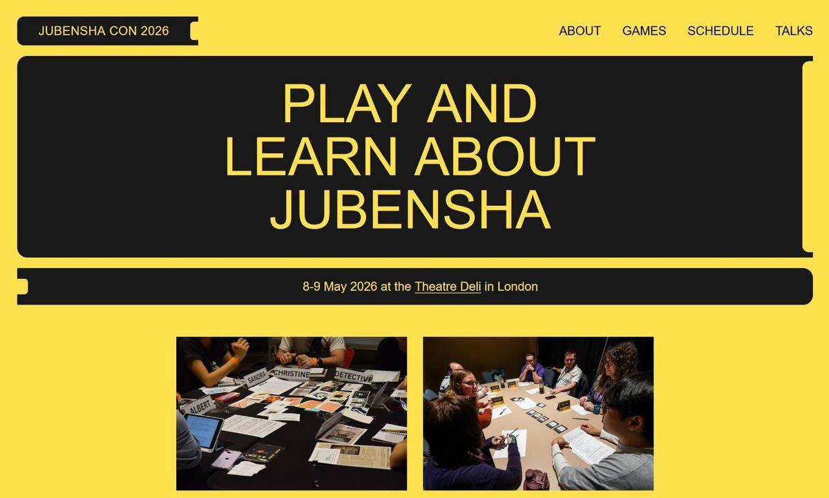 screen grab from home page of https://jubenshacon.com/ website, yellow background with black text  'play and learn about jubensha 8-9 May 2026 at the Theatre Deli in London' centre image 