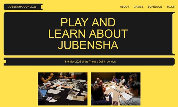 screen grab from home page of https://jubenshacon.com/ website, yellow background with black text  'play and learn about jubensha 8-9 May 2026 at the Theatre Deli in London' centre image 