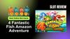 4 Fantastic Fish Amazon Adventure Slot Review: Best Online Slot Game