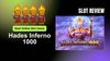 Hades Inferno 1000 Slot Review: Best Slot of 2025