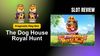 The Dog House Royal Hunt Slot Review: Best Online Slot Game