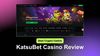 KatsuBet Casino Review: Best Crypto Casino