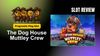 graphic for article The Dog House Muttley Crew Slot Review: Best Slot of 2025