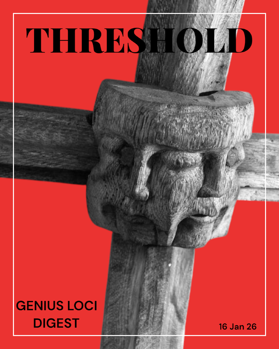 Andy Marshall's Genius Loci Digest: 16 Jan 2026