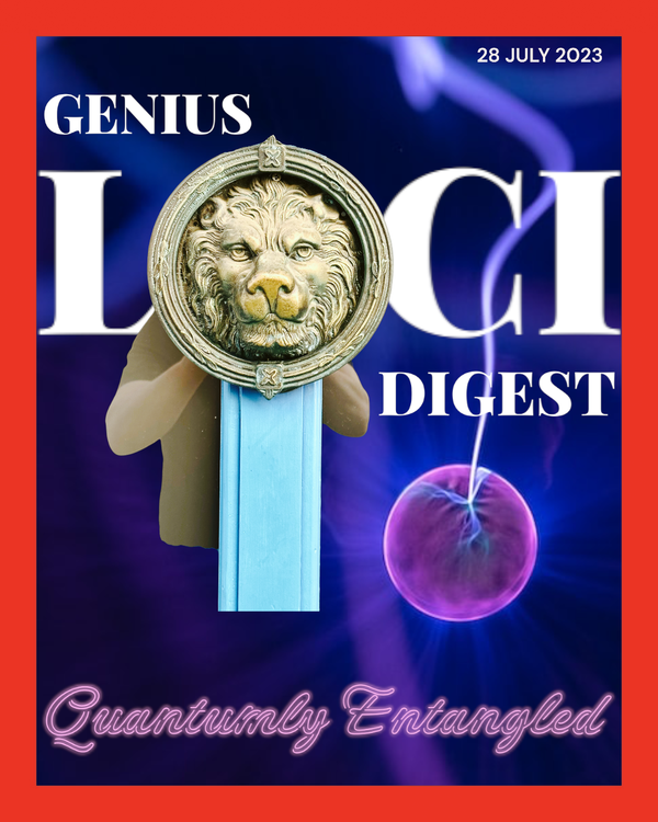 Andy Marshall's Genius Loci Digest: 28 July 2023