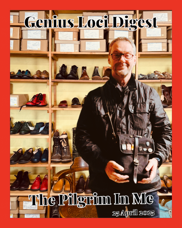 Andy Marshall's Genius Loci Digest: 25 April 2025