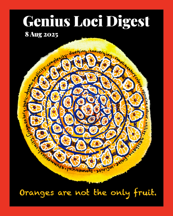 Andy Marshall's Genius Loci Digest: 8 August 2025