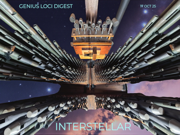 Andy Marshall's Genius Loci Digest: 17 October 25