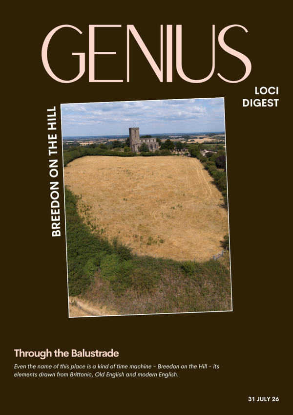Andy Marshall's Genius Loci Digest: 31 July 26