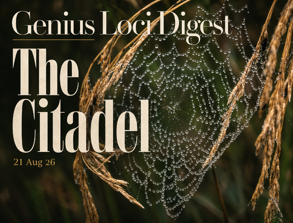 Andy Marshall's Genius Loci Digest: 21 Aug 26