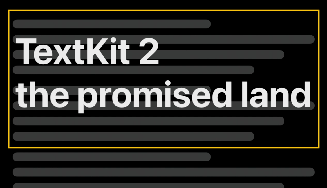 TextKit 2 - the promised land