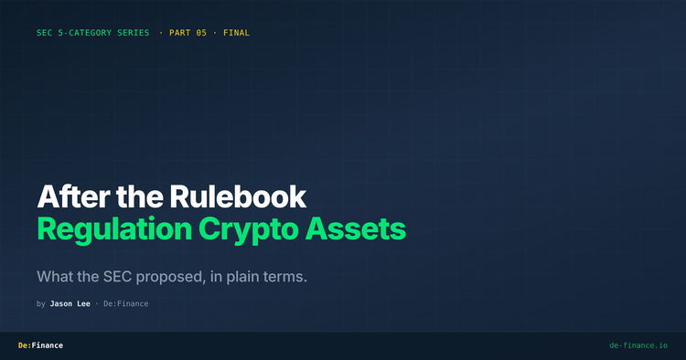 After the Rulebook — What the SEC Proposed in Regulation Crypto Assets