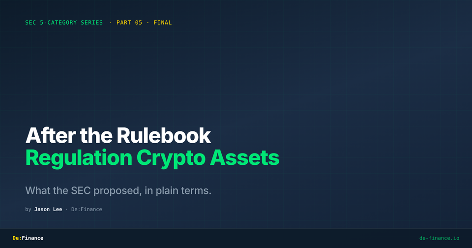 After the Rulebook — What the SEC Proposed in Regulation Crypto Assets