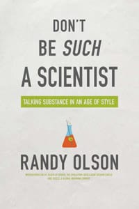 Réflexions sur « Ne soyez pas un tel scientifique » de Randy Olson