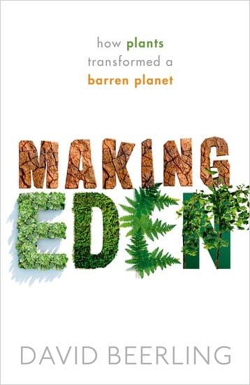 From Emerald Planet to Eden with Prof. Beerling