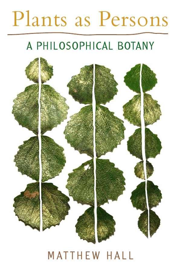 Plants as Persons: A Philosophical Botany