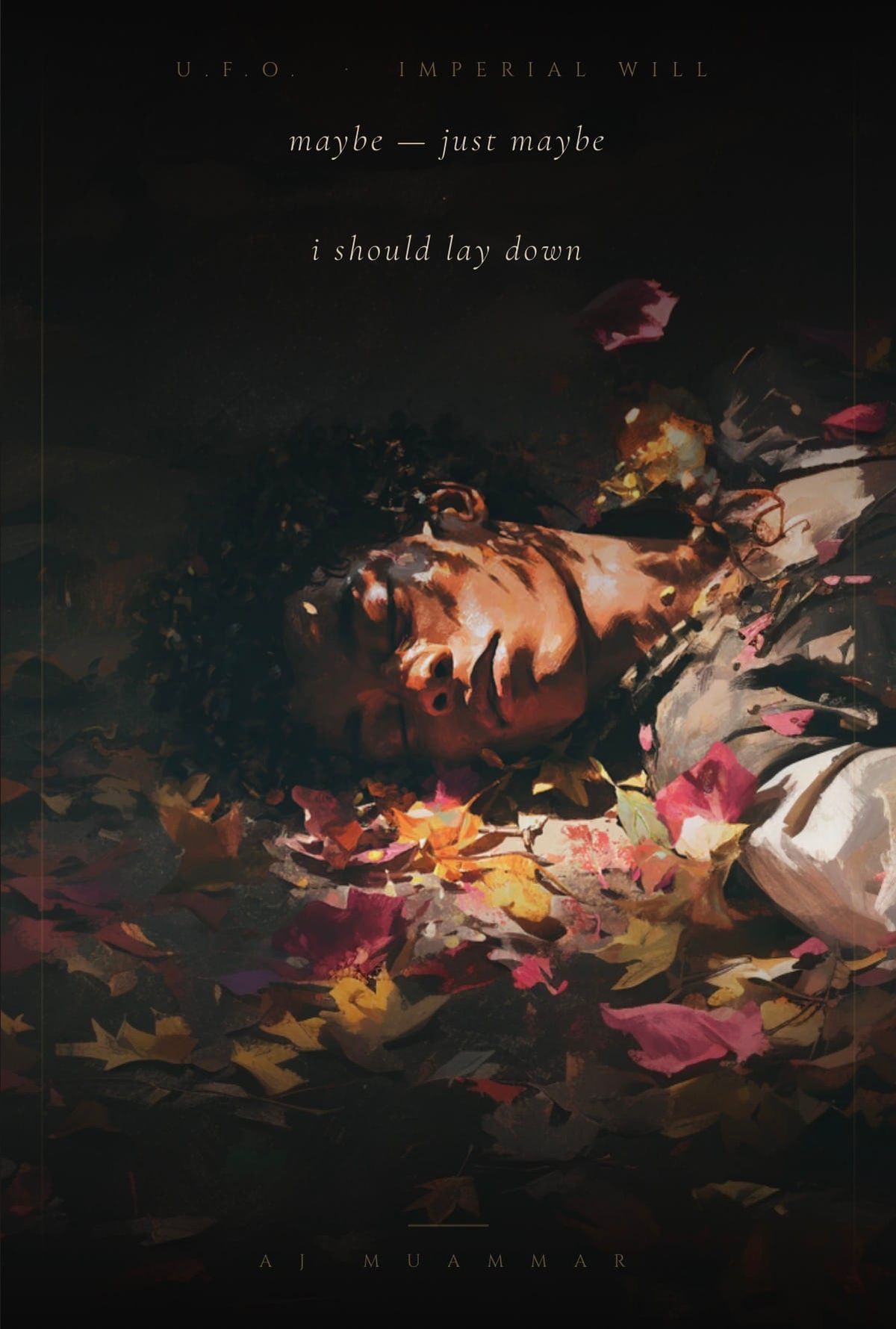 “ Maybe- Just Maybe I Should Lay Down “