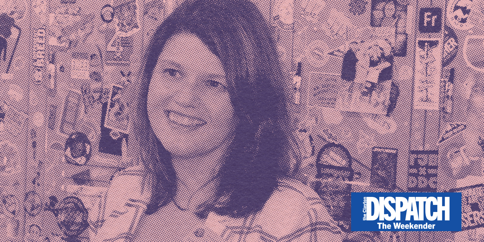 Purple halftone-style portrait of a woman seated in a café or shop, with The Clayton Dispatch: The Weekender logo in a blue box at the lower right.