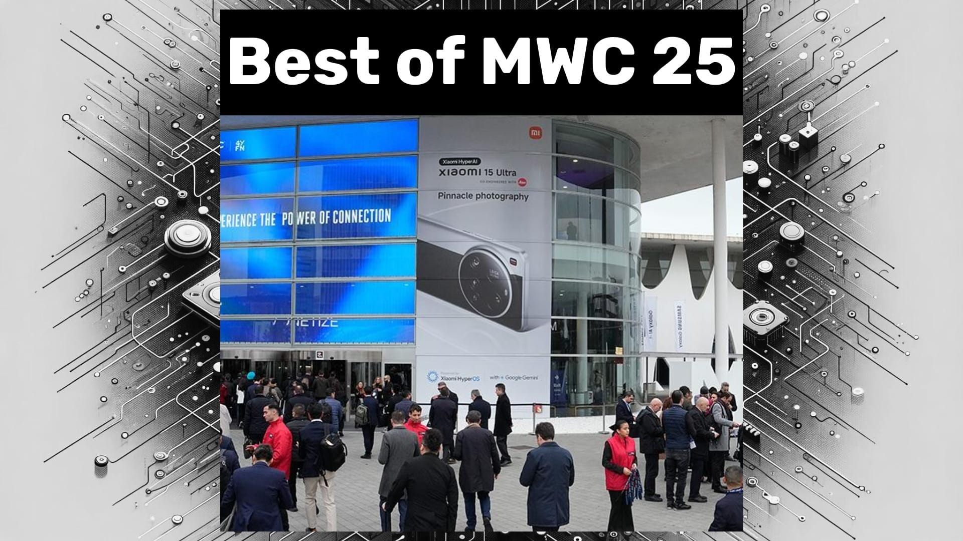 Best of MWC 25 - Die Highlights aus Barcelona