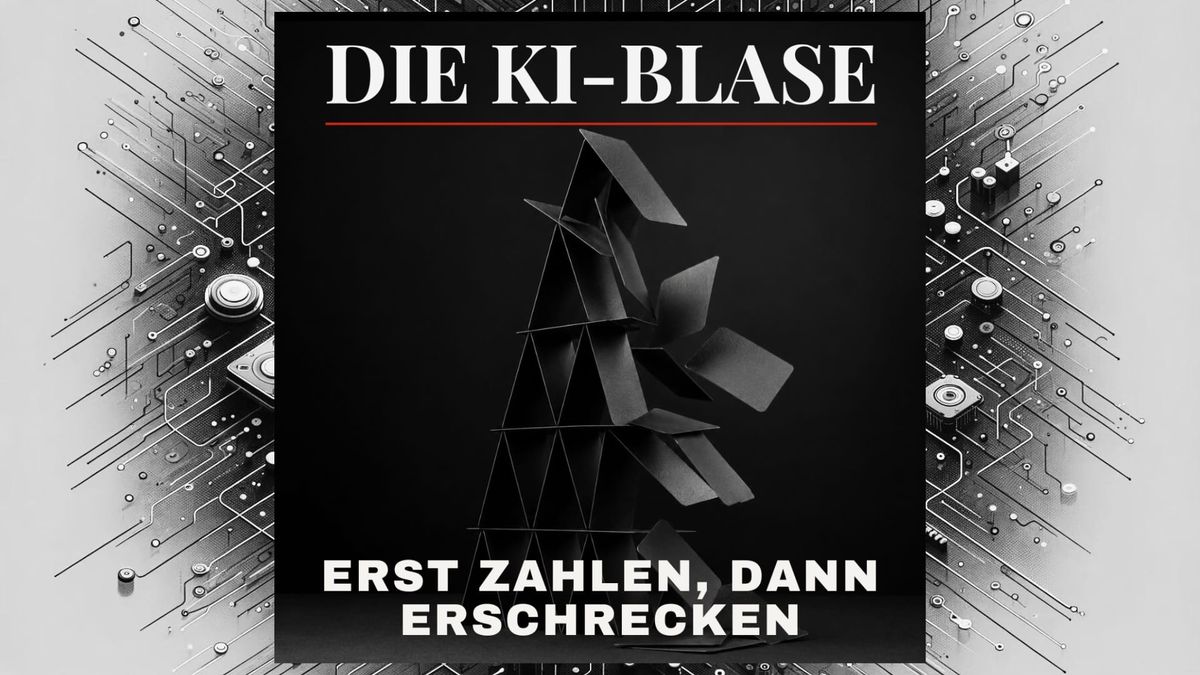 KI-Blase durchgerechnet: Erst zahlen, dann erschrecken!