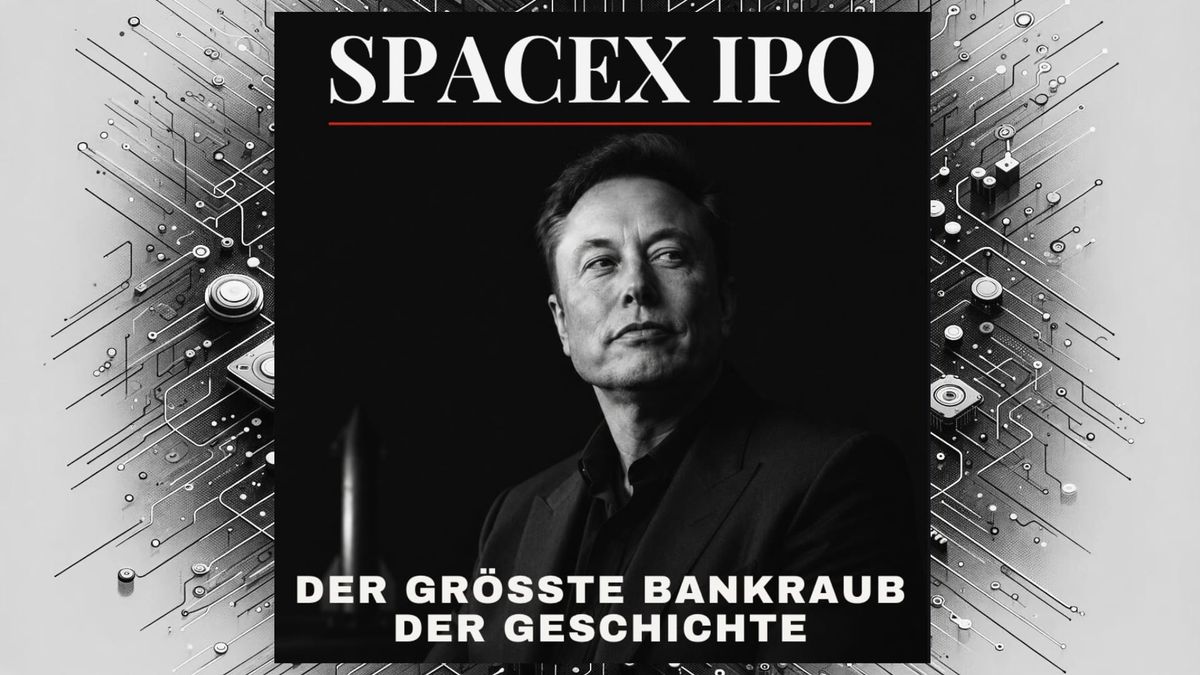 SpaceX Boersengang – Der groesste Bankraub der Geschichte