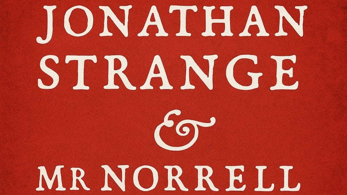 Jonathan Strange & Mr. Norrell by Susanna Clarke conceptual book cover