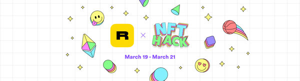 NFT Hack sponsorship and Rarible NFT protocol pre-release