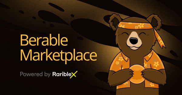 Berable is Live. Catch Top Berachain Collections on the New Marketplace