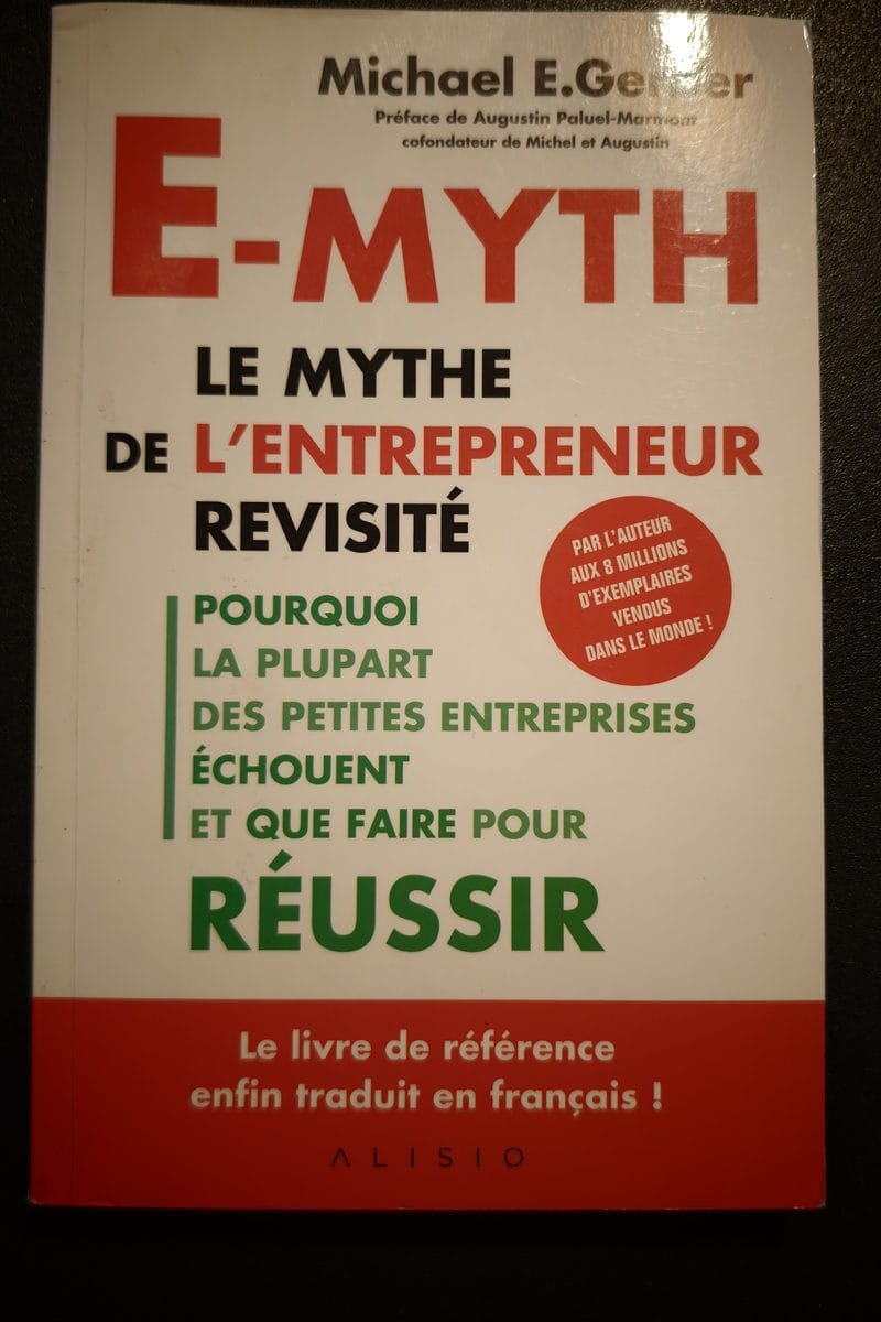 E-Myth — Le mythe de l'entrepreneur revisité